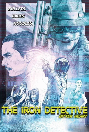 Movie poster for The Iron Detective: Bitter Heart (2017)