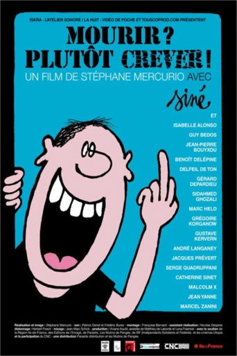 Movie poster for Mourir ? Plutôt crever ! (2010)