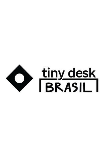 Tiny Desk Brazil poster