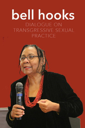 Movie poster for bell hooks: Dialogue on Transgressive Sexual Practice (2014)