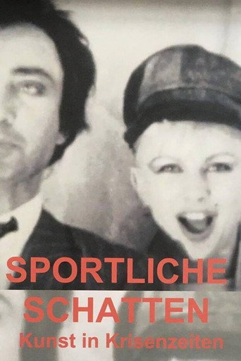 Movie poster for Sportliche Schatten – Kunst in Krisenzeiten (1982)