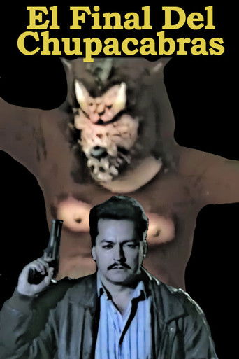 El Final Del Chupacabras poster