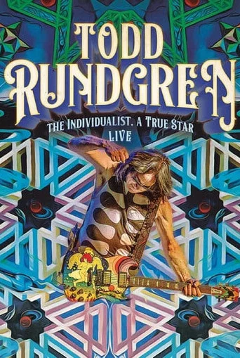 Movie poster for Todd Rundgren: The Individualist Live (2023)