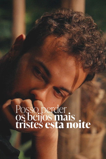 Movie poster for Posso Perder Os Beijos Mais Tristes Esta Noite (2026)