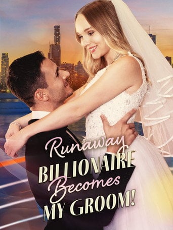Series poster for Runaway Billionaire Becomes My Groom