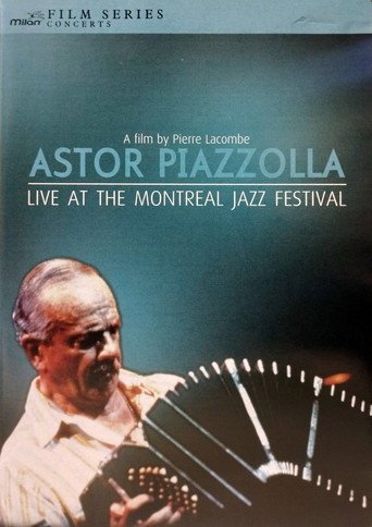 Movie poster for Astor Piazzolla - Live at the Montreal Jazz Festival (2008)