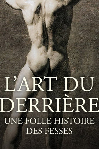 Movie poster for L'art du derrière, une folle histoire des fesses (2022)