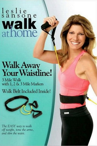 Movie poster for Leslie Sansone: Walk at Home: Walk Away Your Waistline! (2008)