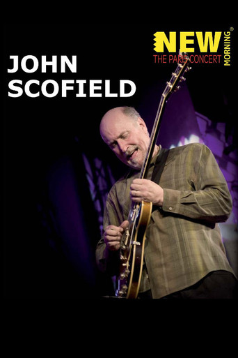 Movie poster for John Scofield: New Morning The Paris Concert (2010)