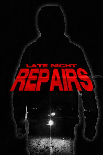 Movie poster for Late Night Repairs