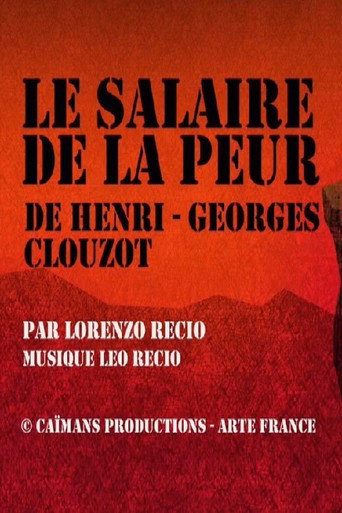 Movie poster for Short Cuts: Le Salaire de la Peur de Henri-Georges Clouzot
