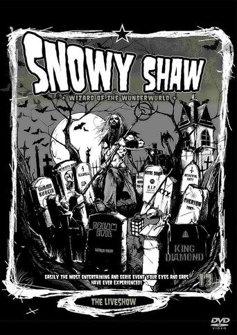 Movie poster for Snowy Shaw: The Liveshow (2014)