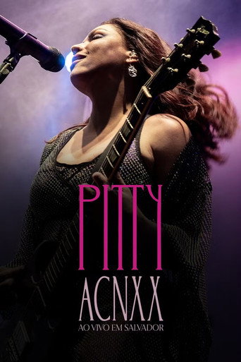 Movie poster for Pitty: ACNXX Ao Vivo em Salvador (2024)