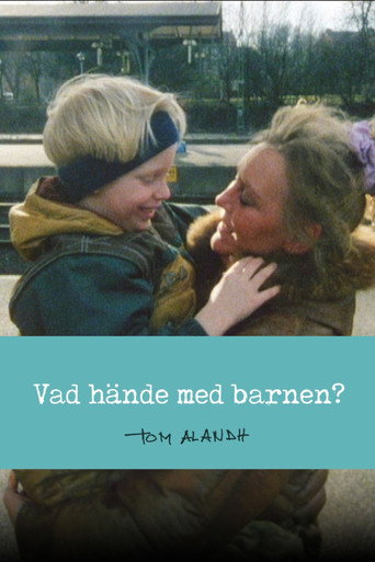 Vad hände med barnen? poster