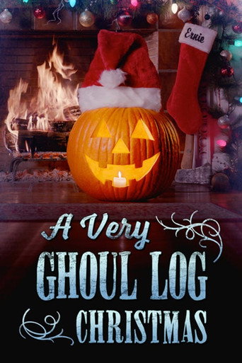 Movie poster for A Very Ghoul Log Christmas (2021)