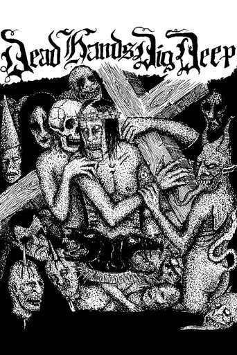 Movie poster for Dead Hands Dig Deep (2016)
