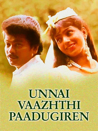 Movie poster for Unnai Vaazhthi Paadugiren (1992)