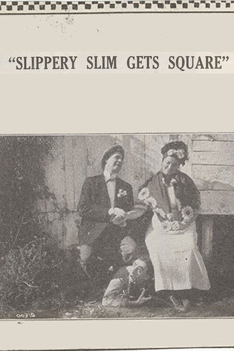 Movie poster for Slippery Slim Gets Square (1914)