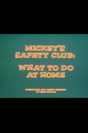 Movie poster for Mickey's Safety Club: What to Do at Home (1989)