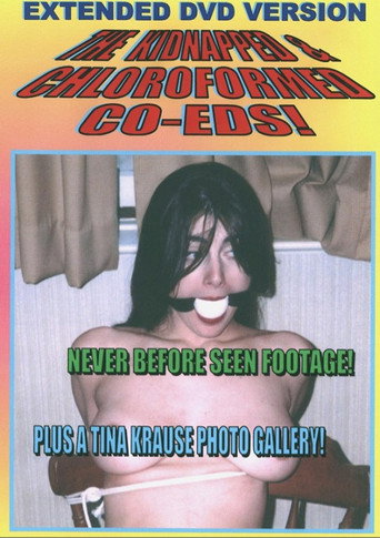 Movie poster for Kidnapped & Chloroformed Coeds (1998)