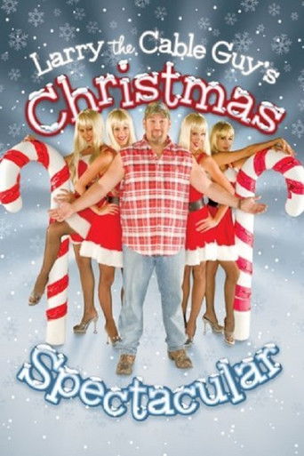 Larry the Cable Guy's Christmas Spectacular poster