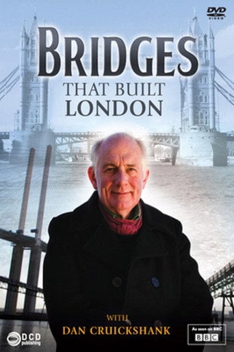 Movie poster for The Bridges That Built London (2012)