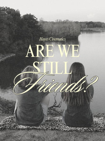 Movie poster for ARE WE STILL FRIENDS? (2025)