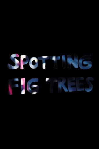 Movie poster for Spotting Fig trees (2020)