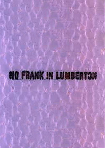 Movie poster for No Frank in Lumberton (1988)