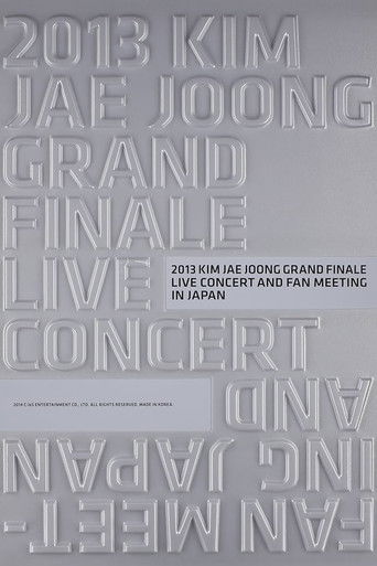 2013 KIM JAE JOONG GRAND FINALE LIVE CONCERT AND FAN MEETING IN JAPAN poster
