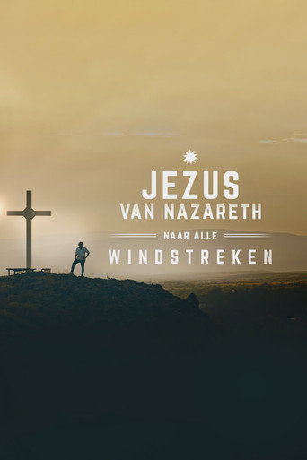 Series poster for Jezus van Nazareth, naar alle windstreken (2023)