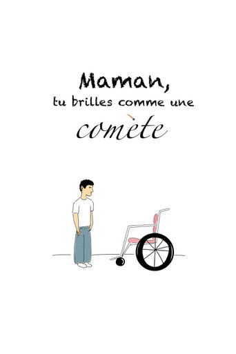 Maman, tu brilles comme une comète poster