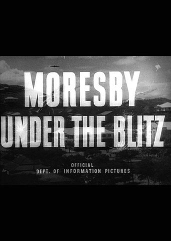 Movie poster for Moresby Under the Blitz (1942)