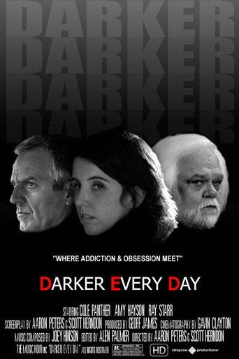 Movie poster for Darker Every Day (2009)