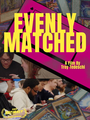 Movie poster for Evenly Matched
