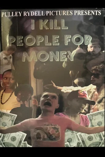 Movie poster for I Kill People for Money (2007)