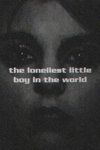Movie poster for The Loneliest Little Boy In The World (2000)