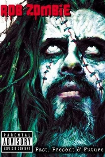 Rob Zombie: Past, Present & Future poster