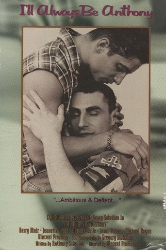Movie poster for I'll Always Be Anthony (1996)
