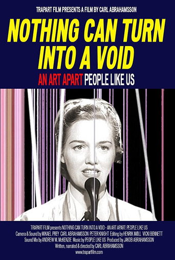Movie poster for Nothing Can Turn Into a Void: An Art Apart: People Like Us (2015)