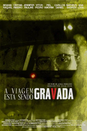 Movie poster for A Viagem Está Sendo Gravada (2024)