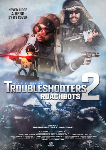 Movie poster for Troubleshooters 2: Roachbots (2025)