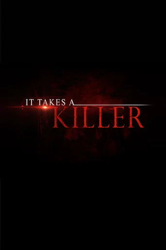 Series poster for It Takes a Killer (2016)