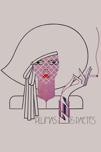 Plumas & Paetês poster