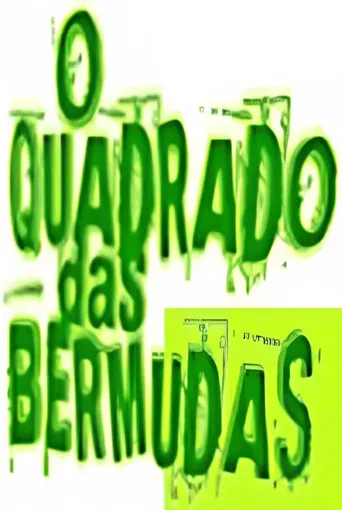 O Quadrado das Bermudas poster