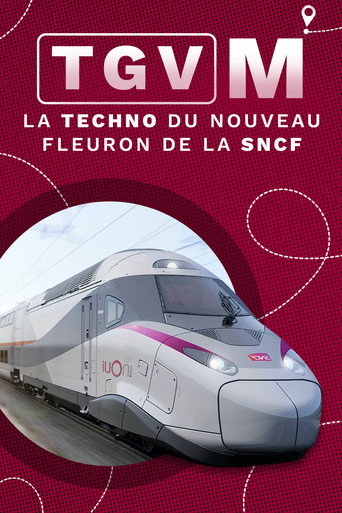 Movie poster for TGV M : La Techno du nouveau fleuron de la SNCF (2023)