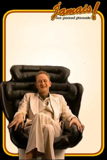 Jamais au grand jamais ! poster