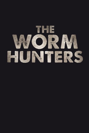 Movie poster for The Worm Hunters (2011)