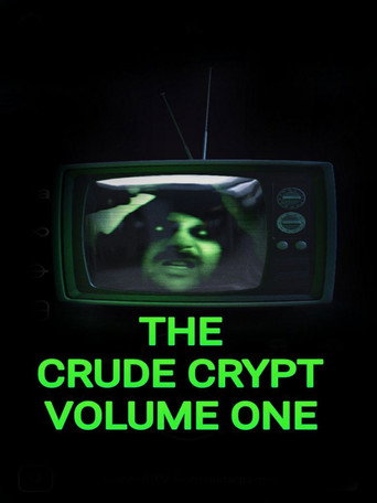 Movie poster for The Crude Crypt Volume One (2021)