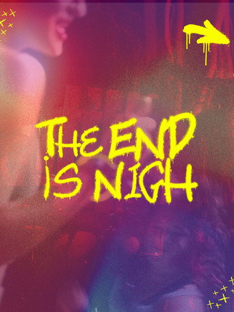 Movie poster for The End is Nigh